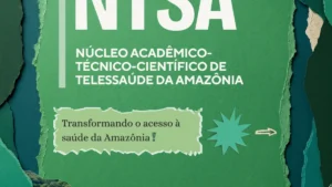 Núcleo de Telessaúde da Ufam amplia acesso à saúde na Amazônia com impacto de R$ 105 milhões